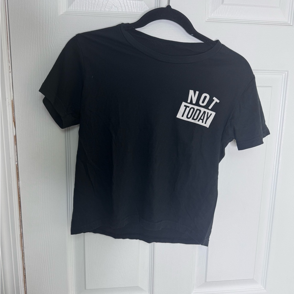 Black 'Not Today' Graphic Tee